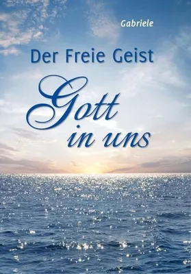 Produktbild von Der Freie Geist Gott in uns