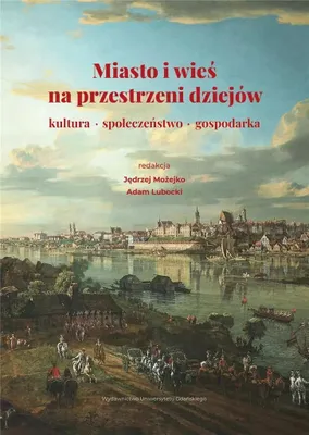 Obrázek produktu pro Miasto i wieś na przestrzeni dziejów