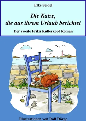 Produktbild von Die Katze, die aus ihrem Urlaub berichtet
