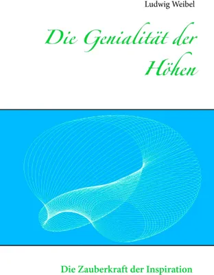 Produktbild von Die Genialität der Höhen