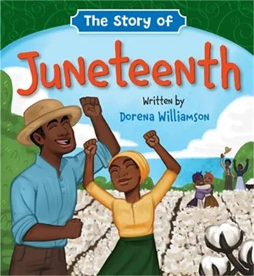 Image de The Story of Juneteenth