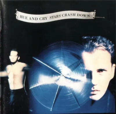 Image de CD : Hue & Cry-Stars Crash Down