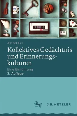 Produktbild von Kollektives Gedächtnis und Erinnerungskulturen