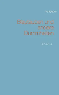 Produktbild von Blautauben und andere Dummheiten