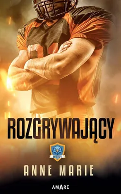 Obrázok produktu pre Rozgrywający - Anne Marie - powieść o miłości i karierze