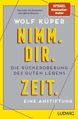 Produktbild von Nimm. Dir. Zeit.