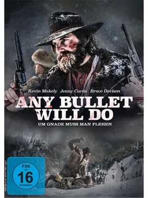 Produktbild von Any Bullet Will Do - Um Gnade muss man flehen