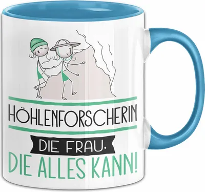 Produktbild von Höhlenforscherin Geschenk Tasse Becher Die Frau Die Allen Kann Geschenkidee für eine Höhlenforscherin Lustig (Blau)