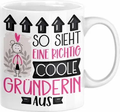 Produktbild von Gründerin Geschenk Tasse Lustig Geschenkidee für Gründerin Geburtstag So Sieht Eine Richtig Coole Gründerin Aus Frauen Spruch (Weiß)