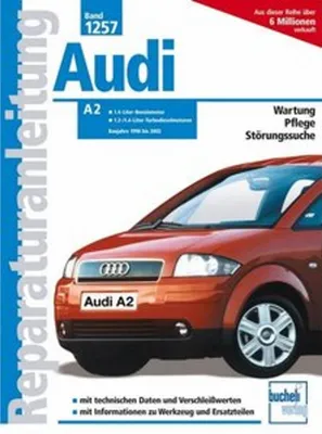 Obrázek produktu pro Audi A 2 Baujahre 1998 bis 2002