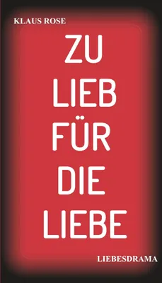 Produktbild von Buch Liebesdrama: Basierend auf wahrer Begebenheit, fiktives Ende, aus der Biographie des Autors