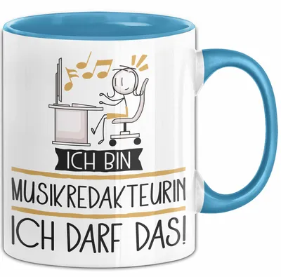 Produktbild von Geschenk für Musikredakteurin Tasse Lustige Geschenkidee Geburtstag Ich Bin Musikredakteurin Ich Darf Das (Blau)