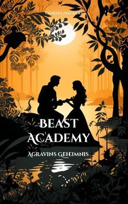 Produktbild von Beast Academy Roman - Musicromantasy über Fabelwesen und verborgene Akademie