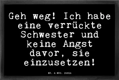 Produktbild von Mr. & Mrs. Panda Gummimatte Geh weg! Ich habe... 40 x 60 cm - Schwarz - Geschenk, Spruch, beste Schwester der Welt, Zitat, Bodenvorleger, Fußabtreter, Schmutzfangmatte