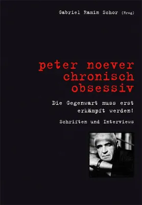 Zdjęcie produktu dla Peter Noever. chronisch obsessiv