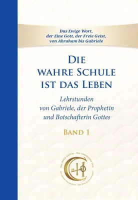 Produktbild von Die wahre Schule ist das Leben - Band 1