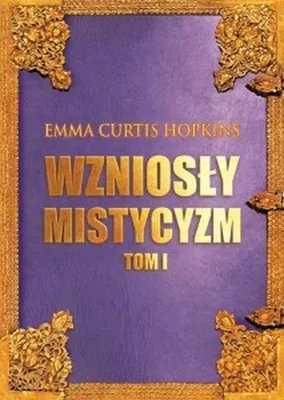 Produktbild von Wzniosły mistycyzm T.1 - książka o duchowości