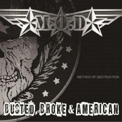 Produktbild von M.O.D.-Busted Broke And American