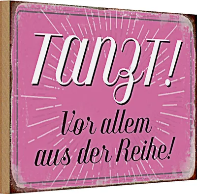 Produktbild von Holzschild Spruch 30x20cm tanzt vor allem aus der Reihe