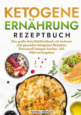Produktbild von Ketogene Ernährung Rezeptbuch