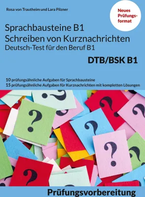 Produktbild von Sprachbausteine B1 Schreiben von Kurznachrichten - Deutsch-Test für den Beruf B1