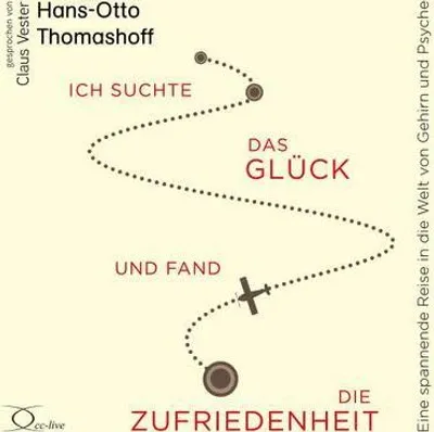 Immagine prodotto di Thomashoff, H: Ich suchte das Glück und fand die Zufriedenhe