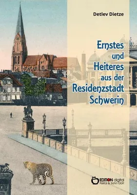 Immagine prodotto di Ernstes und Heiteres aus der Residenzstadt Schwerin