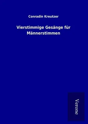 Produktbild von Vierstimmige Gesänge für Männerstimmen