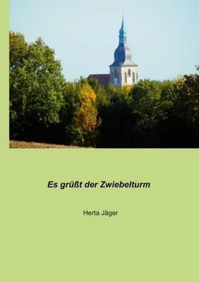 Produktbild von Es grüßt der Zwiebelturm