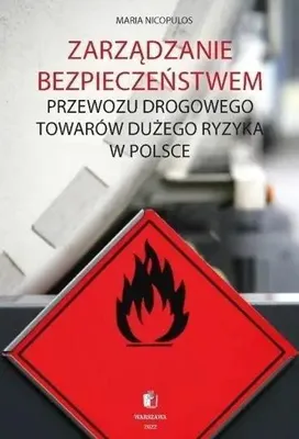Immagine prodotto di Zarządzanie bezpieczeństwem przewozu drogowego... - Maria Nicopulos