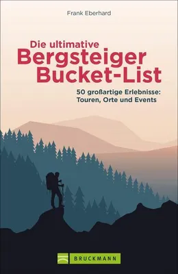 Produktbild von Die ultimative Bergsteiger-Bucket-List
