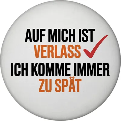 Produktbild von Auf mich ist immer verlass immer zu spät Magnet