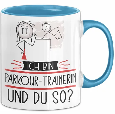 Produktbild von Parkour-Trainerin Tasse Geschenk Ich Bin Parkour-Trainerin Und Du So Geschenkidee Lustiger Spruch Becher (Blau)