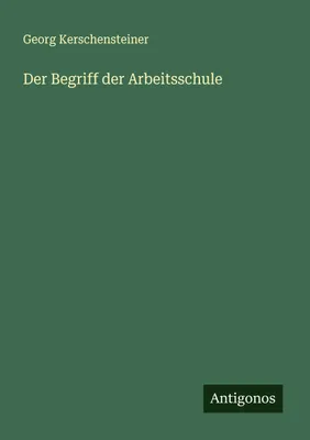 Produktbild von Der Begriff der Arbeitsschule