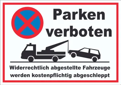 Produktbild von Parken verboten Widerrechtlich abgestellte Fahrzeuge werden kostenpflichtig abgeschleppt Aufkleber A9 (37x52mm)