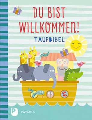 Produktbild von Du bist willkommen! - Taufbibel