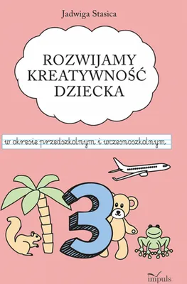 Image de Klasa 3. Rozwijamy kreatywność dziecka w okresie - Jadwiga Stasica