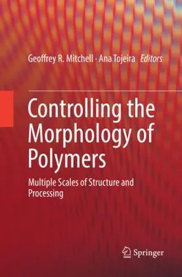 Obrázek produktu pro Controlling the Morphology of Polymers