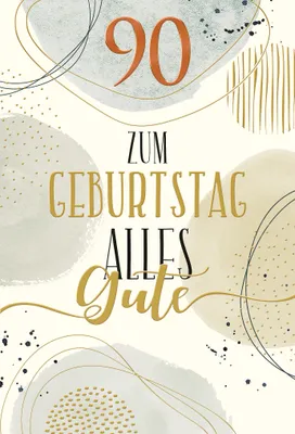 Produktbild von A 90. Geburtstag Glückwunschkarte mit Briefumschlag Alles Gute
