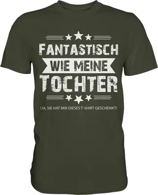 Produktbild von Fantastisch wie meine Tochter Papa T-Shirt Vater Geschenk – Urban Khaki / M