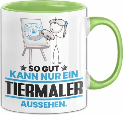 Produktbild von Tiermaler Geschenk Tasse So Gut Kann Nur Ein Tiermaler Aussehen Geschenkidee Kaffee-Becher (Grün)