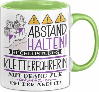 Produktbild von Kletterführerin Tasse Geschenk Lustig Abstand Halten Hochleistungs-Kletterführerin Mit Drang Zur Perfektion Bei Der Arbeit (Grün)