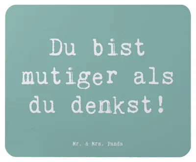 Produktbild von Mr. & Mrs. Panda Mousepad Spruch Alleine schlafen lernen Mutiger als gedacht - Meeresbrise - Geschenk, Vertrauem, Unterstützung, Mauspad, Zuversicht, pc, Herausforderung
