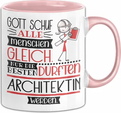 Produktbild von Architektin Geschenk Becher Tasse Gott Schuf Alle Menschen Gleich Nur Die Besten Durfeten Architektin Werden Geschenkidee Lustig (Rosa)
