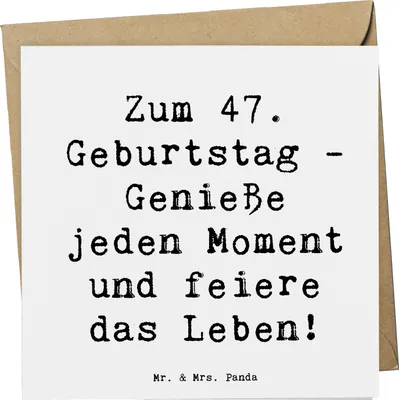 Produktbild von Mr. & Mrs. Panda Glückwunschkarte Spruch 47. Geburtstag - Weiß - Geschenk, Happy Birthday, Handgemachte Produkte, doppelkarte, Besondere Anlässe, Grußkarte, Klappkarte