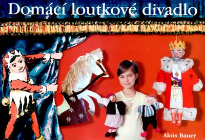 Obrázek produktu pro Domácí loutkové divadlo (Bauer Alois)