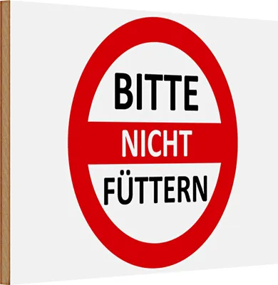 Produktbild von Holzschild Spruch Warnschild 30x20cm Bitte nicht füttern