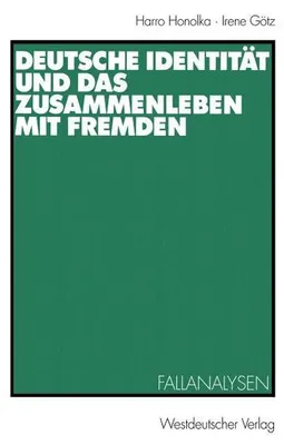 Zdjęcie produktu dla Deutsche Identität und das Zusammenleben mit Fremden