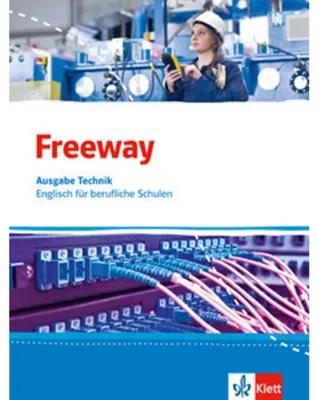 Image de Freeway Technik. Schülerbuch. Englisch für berufliche Schulen ab 2017