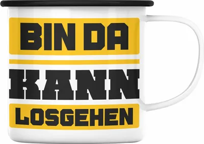 Produktbild von Trendation - Bin Da Kann Losgehen Emaille Tasse Lustiger Spruch Kollege Kollegin Witzige Emaille Emaille Tasse mit Spruch (Schwarz)